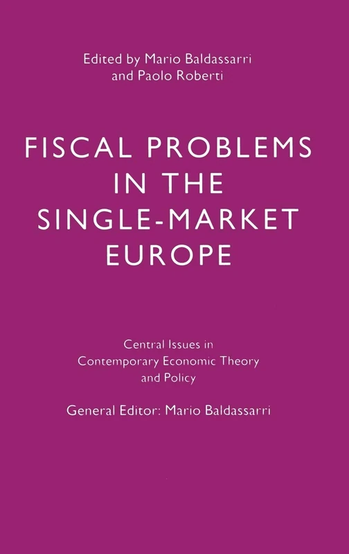 MACMILLAN Fiscal Problems in the Single-Market Europe Book