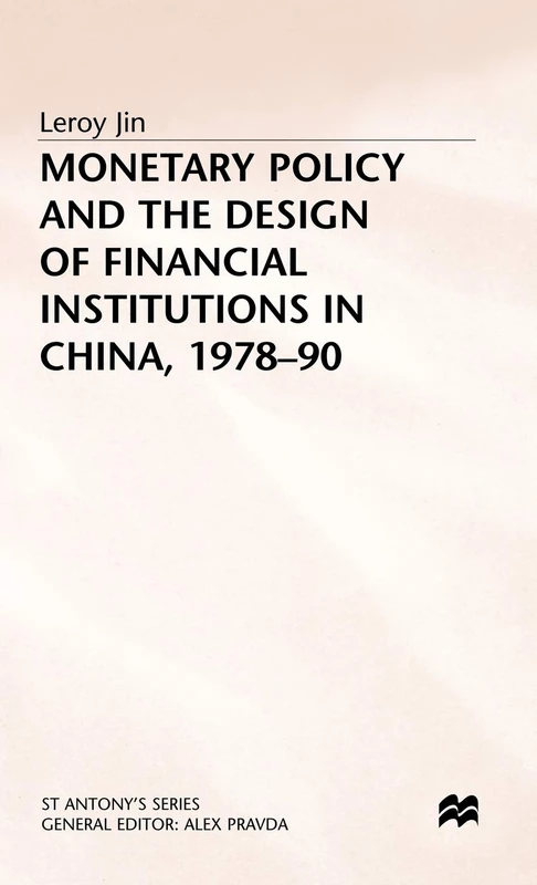 Monetary Policy and China's Financial Institutions - Macmillan - Image 1