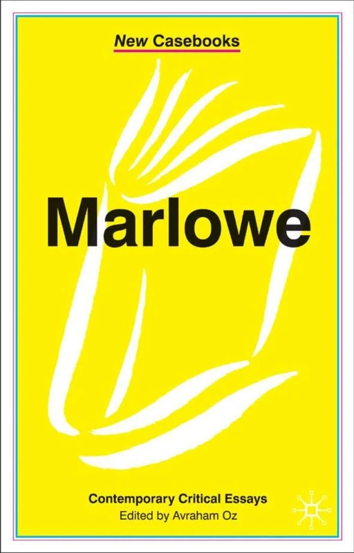 Marlowe: 32 (New Casebooks)