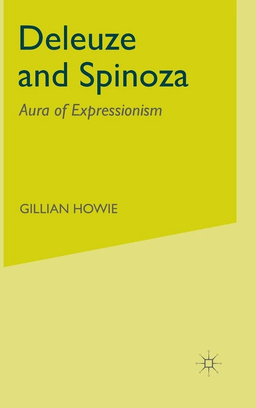 Deleuze and Spinoza: Aura of Expressionism