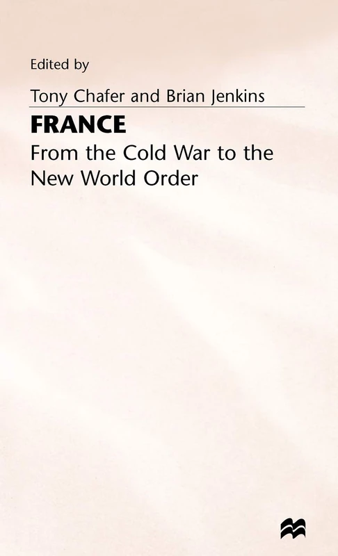 France: From the Cold War to the New World Order