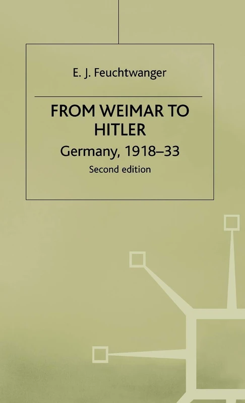 From Weimar to Hitler: Germany, 1918-33