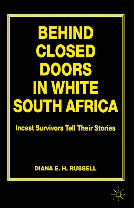 Behind Closed Doors in White South Africa: Incest Survivors Tell their Stories - Image 1