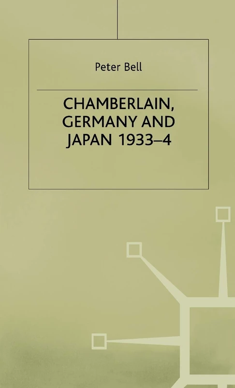 Chamberlain, Germany and Japan, 1933-4 - Macmillan History