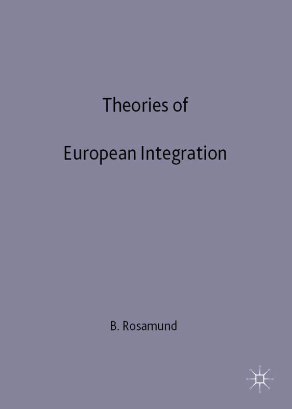 Red Globe Press - Theories of European Integration: 102