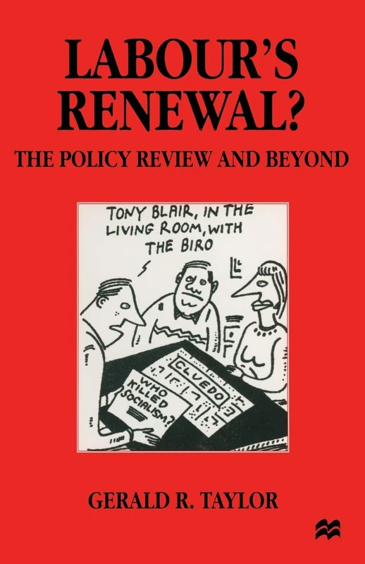 Labour’s Renewal?: The Policy Review and Beyond