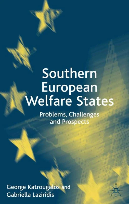 Southern European Welfare States: Problems, Challenges and Prospects - Image 1
