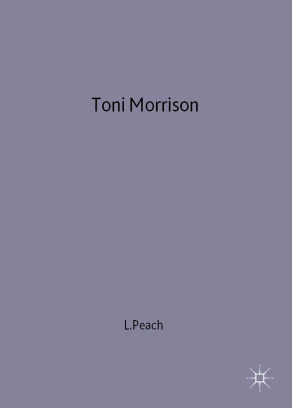Toni Morrison: 67 (New Casebooks)
