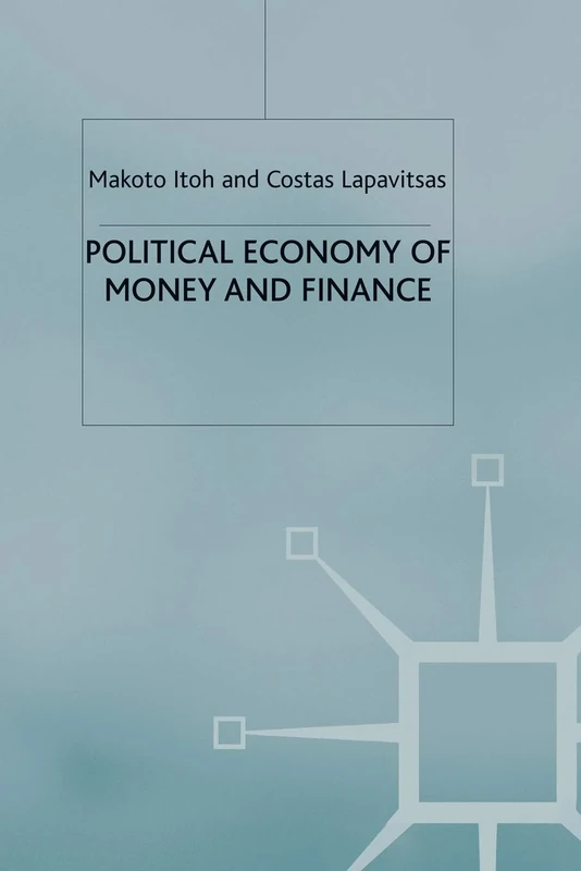 Political Economy of Money and Finance