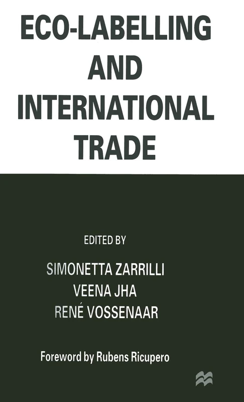 MACMILLAN Eco-Labelling and International Trade - Book