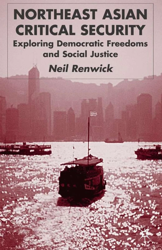 Northeast Asian Critical Security: Essays in Non-Traditional Security - Image 1