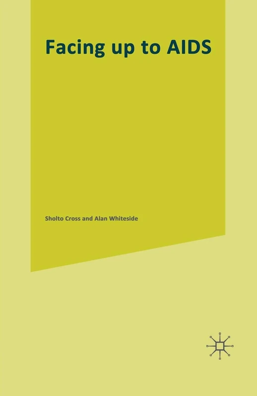 Facing up to AIDS: The Socio-Economic Impact in Southern Africa