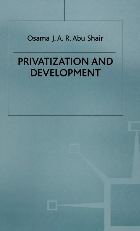 Privatization and Development