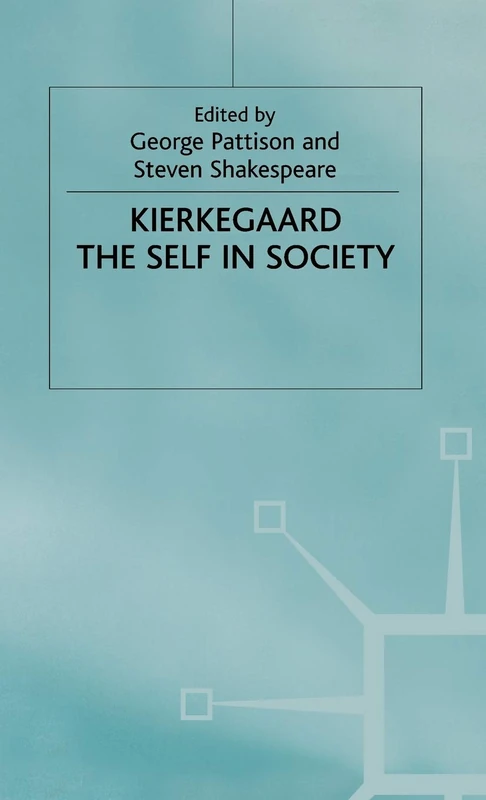 MACMILLAN Kierkegaard: The Self in Society - Philosophy Book