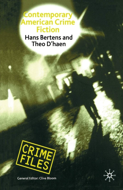 Contemporary American Crime Fiction (Crime Files)
