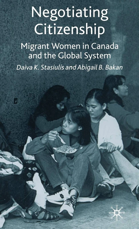 Negotiating Citizenship: Migrant Women in Canada and the Global System - Image 1