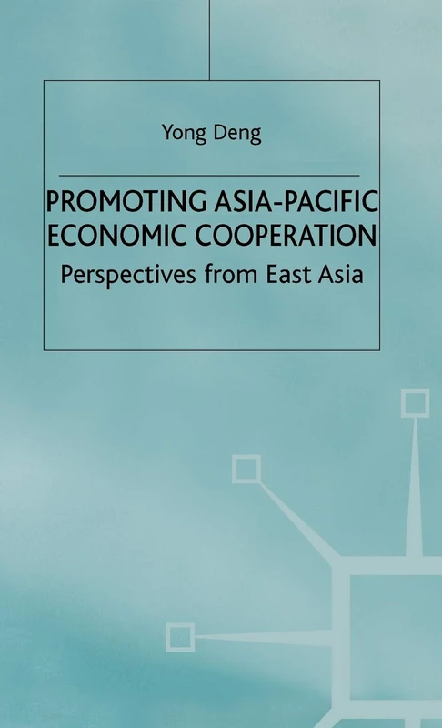 MACMILLAN Promoting Asia-Pacific Economic Cooperation Book