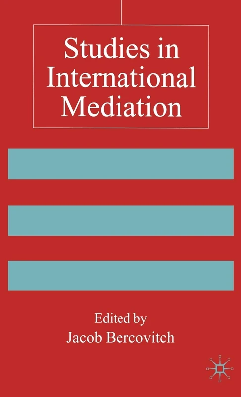 Studies in International Mediation (Advances in Foreign Policy Analysis)