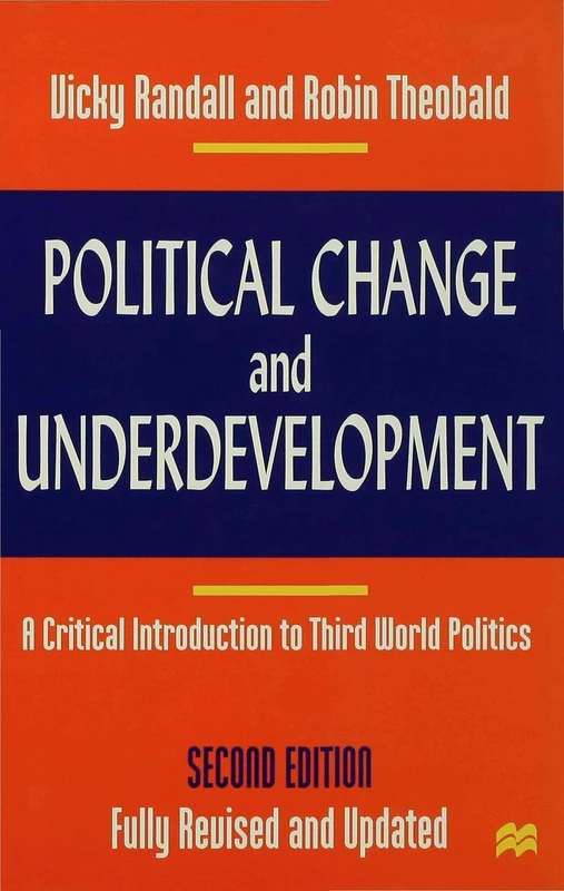 Political Change and Underdevelopment: A Critical Introduction to Third World Politics
