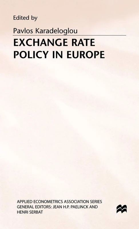 Exchange Rate Policy in Europe (Applied Econometrics Association Series)