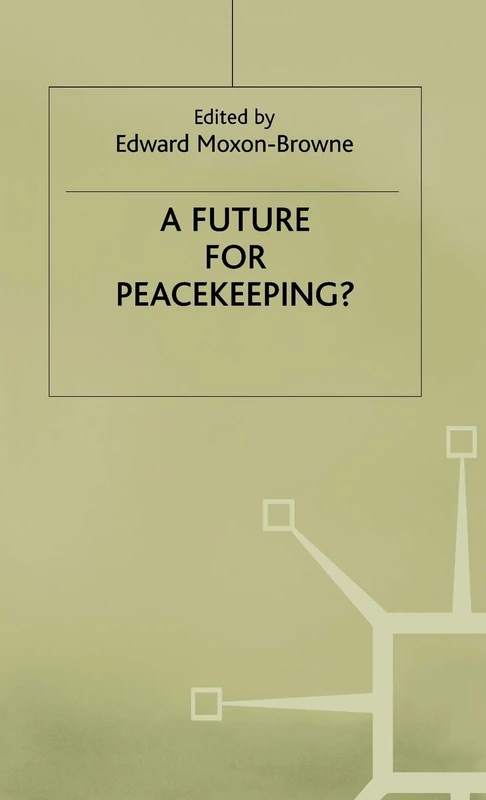A Future for Peacekeeping?
