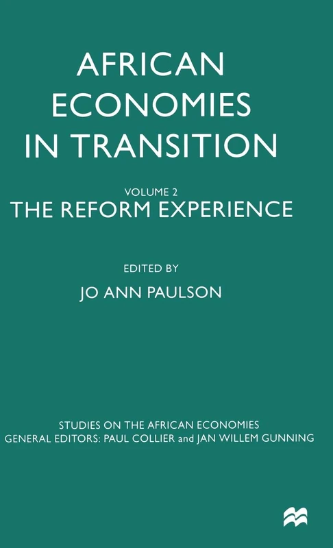 MACMILLAN African Economies in Transition Vol 2 - Reform Experience