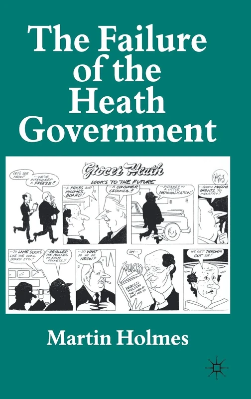The Failure of the Heath Government