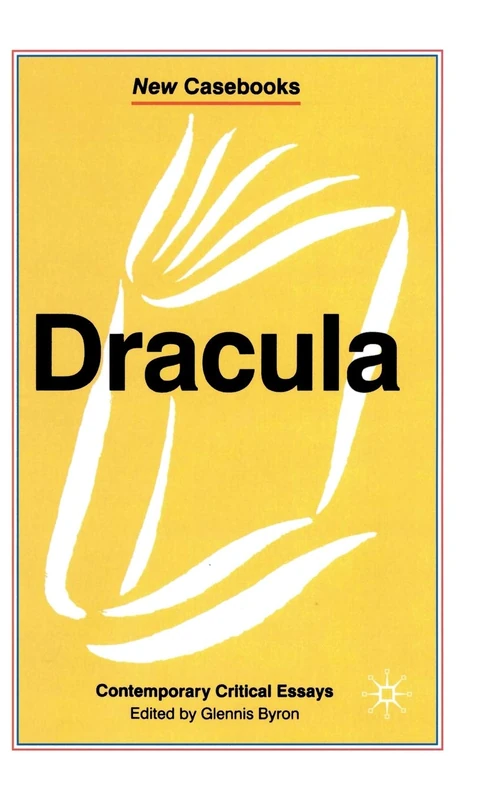 Dracula: Bram Stoker: 59 (New Casebooks)