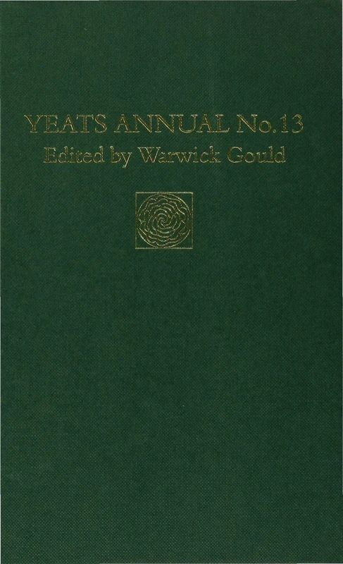 MACMILLAN Yeats Annual No. 13 - Poetry and Drama Research