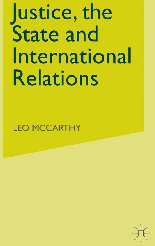 Justice, the State and International Relations: Three Theories - Image 1
