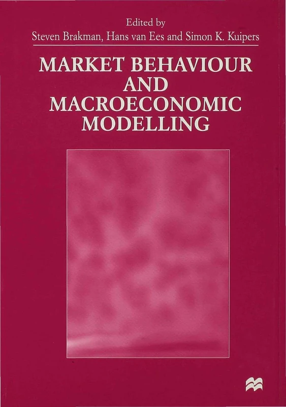 MACMILLAN Market Behaviour and Macroeconomic Modelling Book