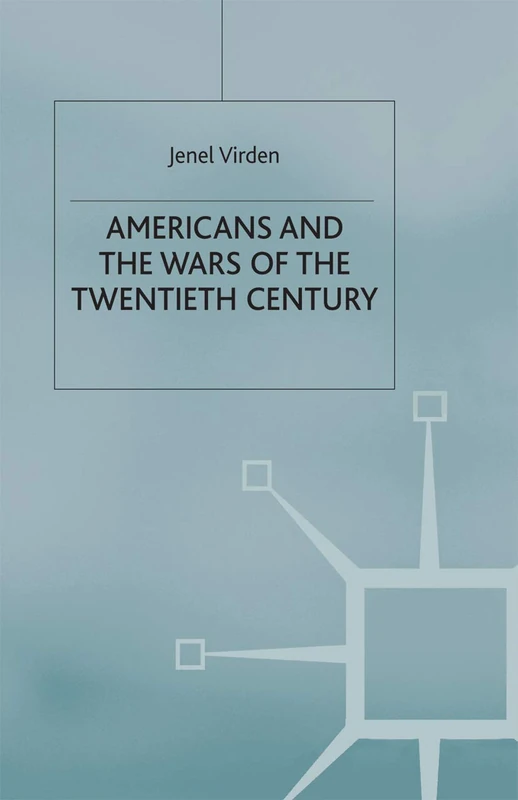 Americans and the Wars of the Twentieth Century: 14 (American History in Depth) - Image 1