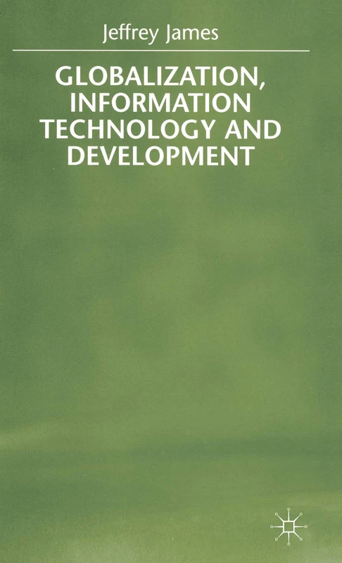 Globalization, Information Technology and Development