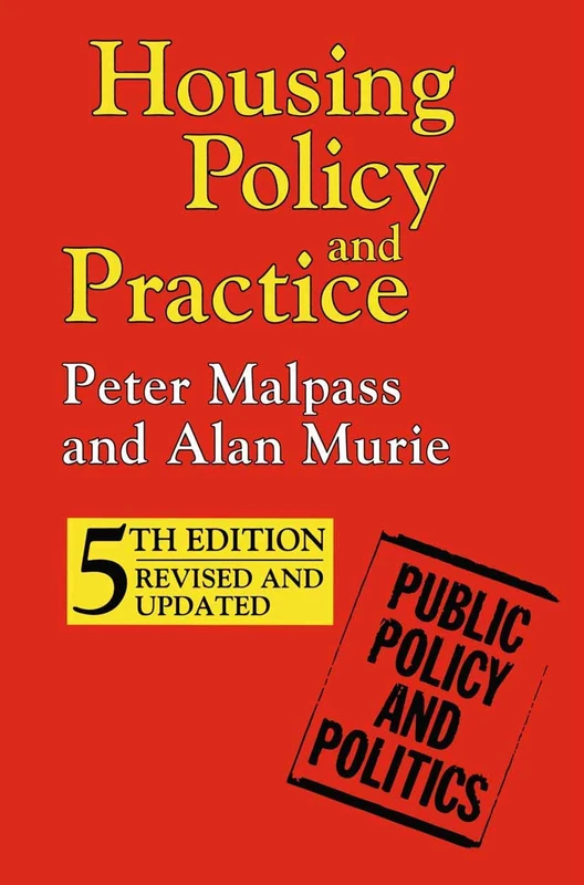 Housing Policy and Practice: 9 (Public Policy and Politics)
