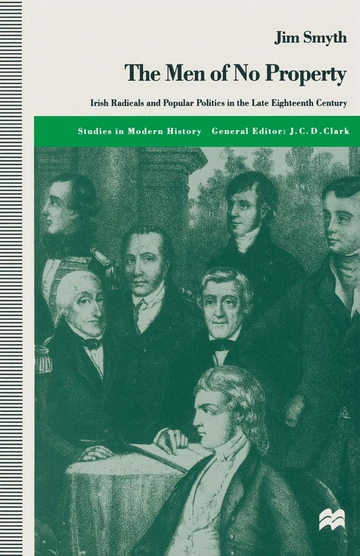 The Men of No Property (Studies in Modern History) - Image 1
