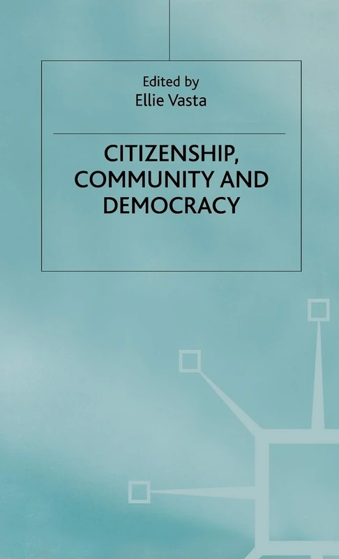 Citizenship, Community and Democracy