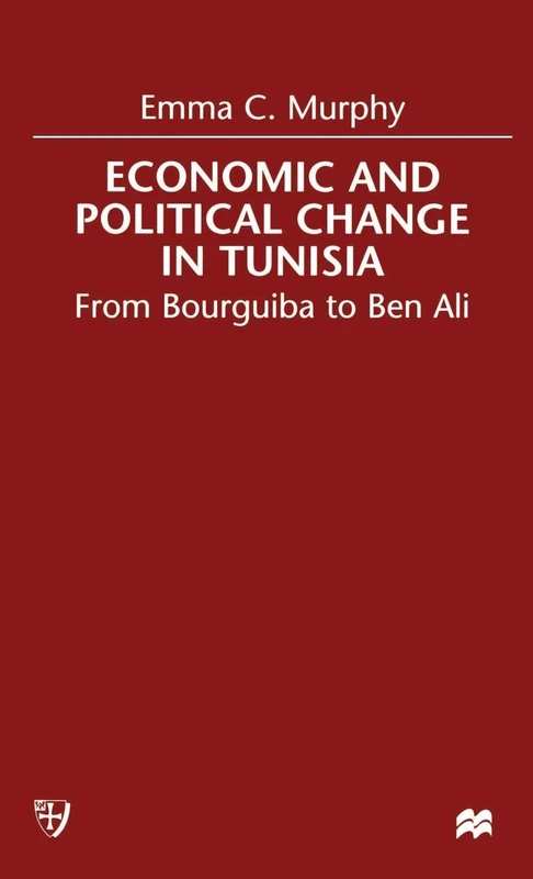 MACMILLAN Economic and Political Change in Tunisia - Book
