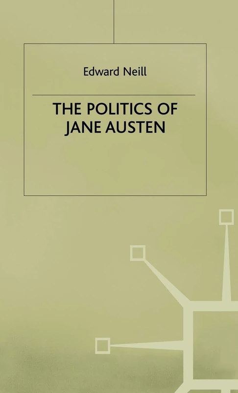 The Politics of Jane Austen