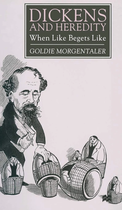 Dickens and Heredity: When Like Begets Like - Image 1
