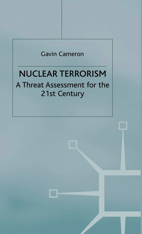 Nuclear Terrorism: A Threat Assessment for the 21st Century