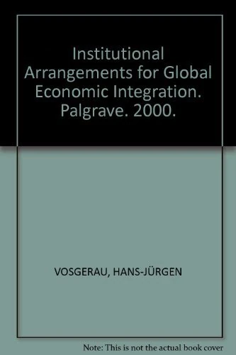 Institutional Arrangements for Global Economic Integration - Image 1