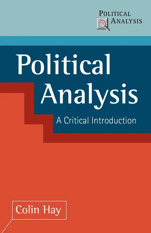 Political Analysis: A Critical Introduction: 48