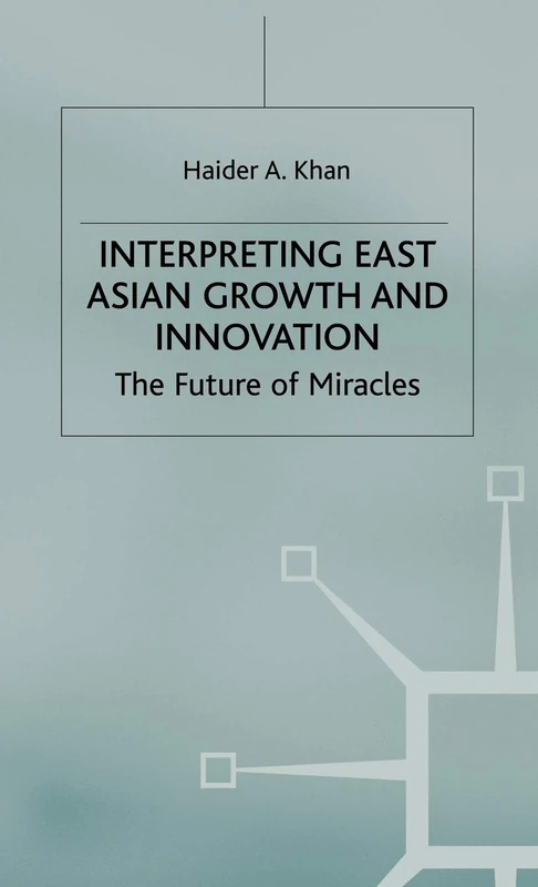 Interpreting East Asian Growth and Innovation: The future of Miracles - Image 1