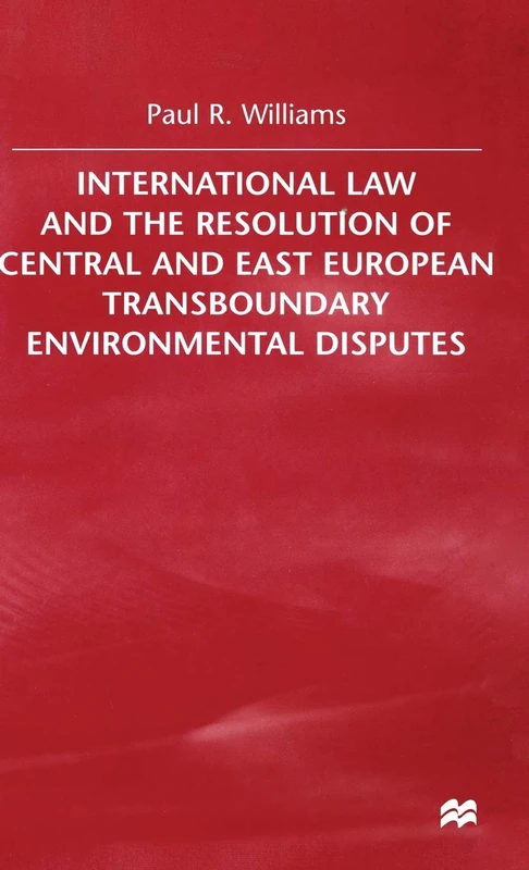 International Law and the Resolution of Central and East European