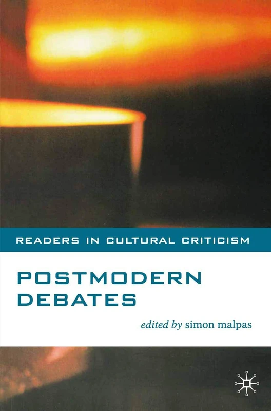Postmodern Debates: 7 (Readers in Cultural Criticism)