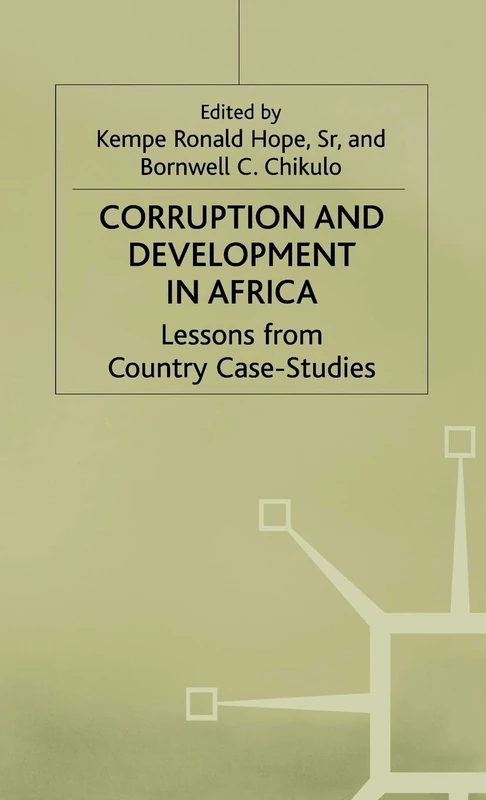 Corruption and Development in Africa: Lessons from Country Case Studies