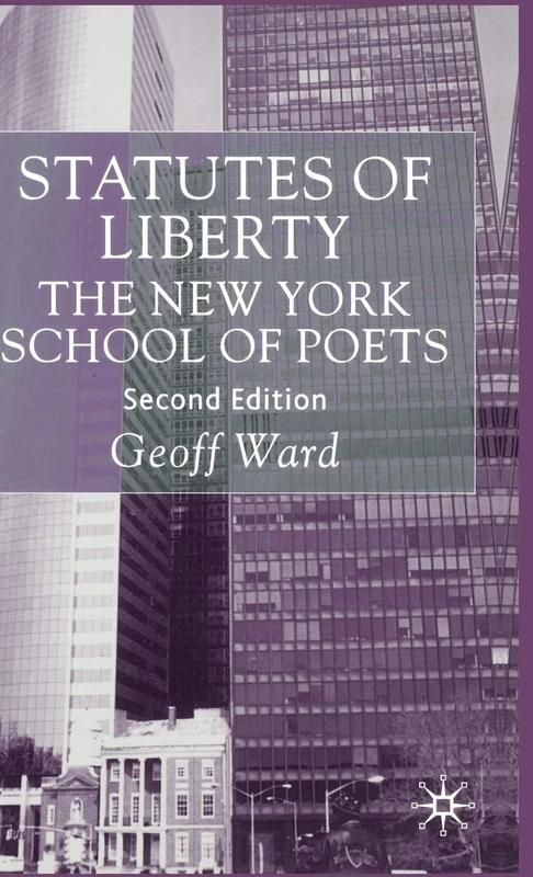 Statutes of Liberty: The New York School of Poets (Language, Discourse, Society) - Image 1