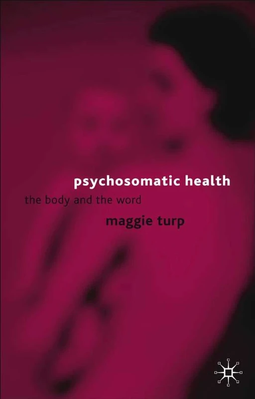 Psychosomatic Health: The Body and the Word