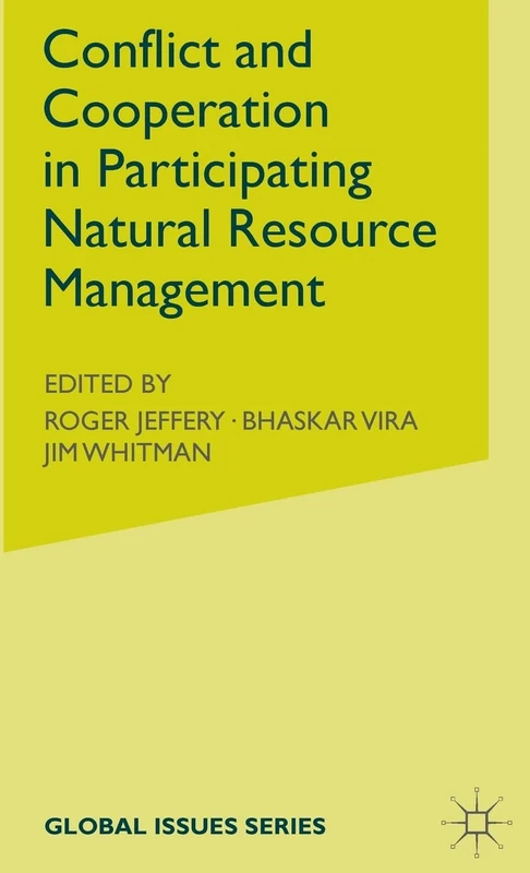 Conflict and Cooperation in Participating Natural Resource Management (Global Issues)