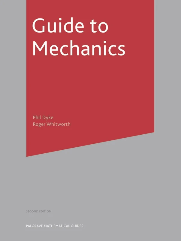 Guide to Mechanics (Mathematical Guides)